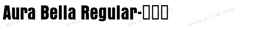 Aura Bella Regular字体转换